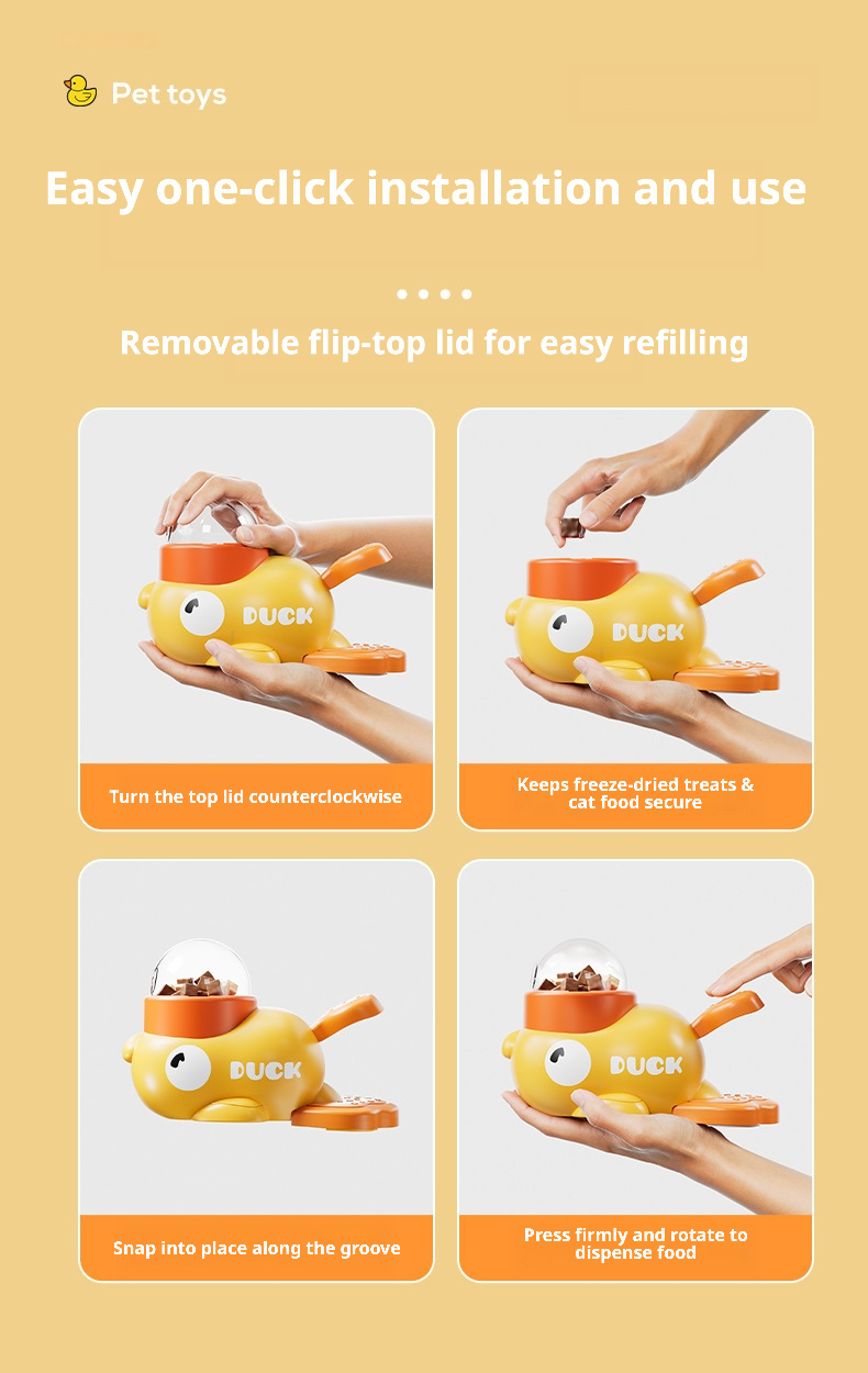 A user-friendly duck-shaped pet treat dispenser featuring a removable flip-top lid for quick refilling. Simply turn the lid counterclockwise to open, fill with freeze-dried treats or kibble, snap it back into place along the groove, then press and rotate to dispense food. Designed for easy one-click installation and intuitive use, perfect for keeping cats engaged during mealtime.